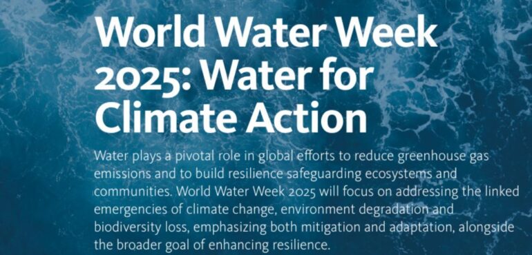 World water week 2025: Water for Climate Action