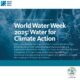 World water week 2025: Water for Climate Action